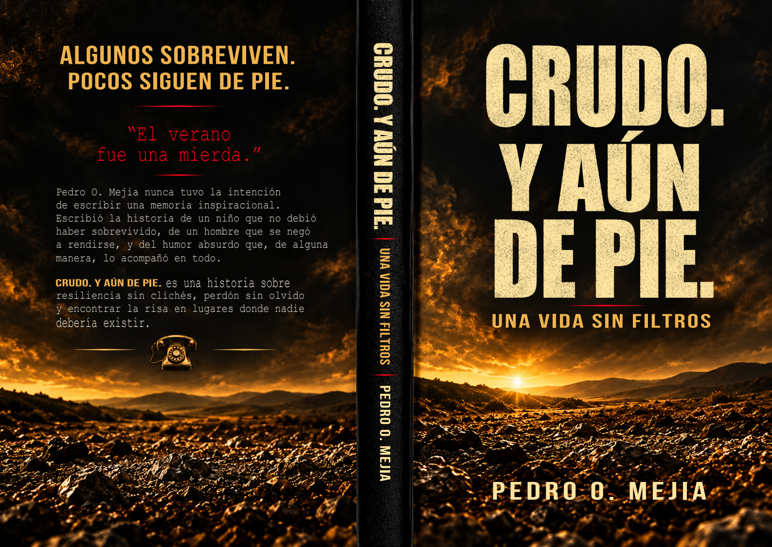 Cubierta completa de CRUDO. Y AÚN DE PIE.